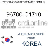 SWITCH ASSY-STRG REMOTE CONT RH [ORIGINAL] 96700-C1710 96700C1710 96700 C1710