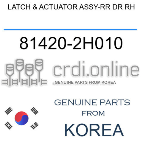 LATCH & ACTUATOR ASSY-RR DR RH [ORIGINAL] 81420-2H010 814202H010 81420 2H010