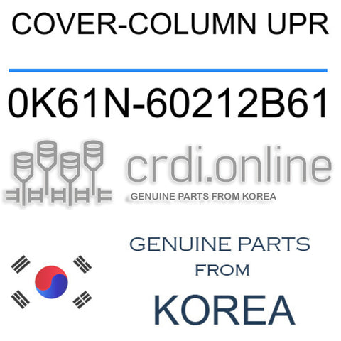 COVER-COLUMN UPR 0K61N-60212B61 0K61N60212B61 0K61N 60212B61
