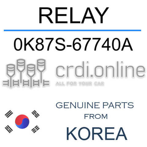 RELAY [ORIGINAL] 0K87S-67740A 0K87S67740A 0K87S 67740A