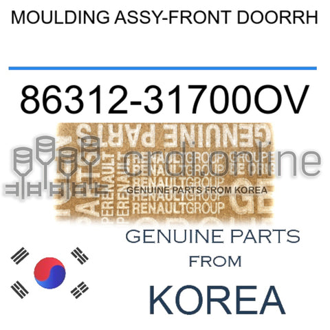 MOULDING ASSY-FRONT DOORRH [ORIGINAL] 86312-31700OV 8631231700OV 86312 31700OV