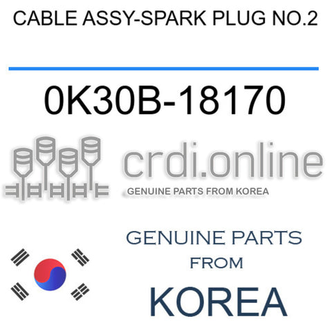 CABLE ASSY-SPARK PLUG NO.2 0K30B-18170 0K30B18170 0K30B 18170