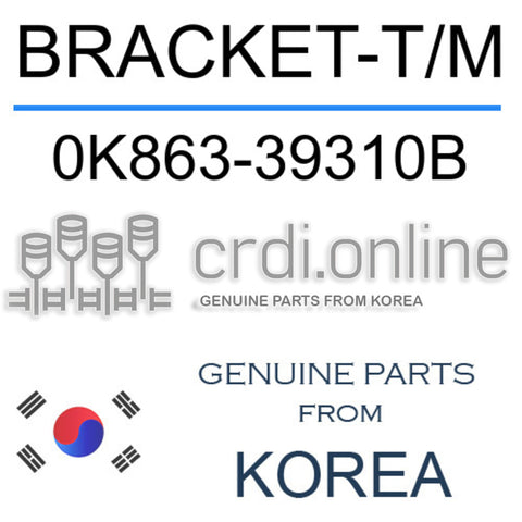 BRACKET-T/M 0K863-39310B 0K86339310B 0K863 39310B