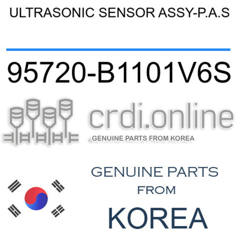 ULTRASONIC SENSOR ASSY-P.A.S [ORIGINAL] 95720-B1101V6S 95720B1101V6S 95720 B1101V6S