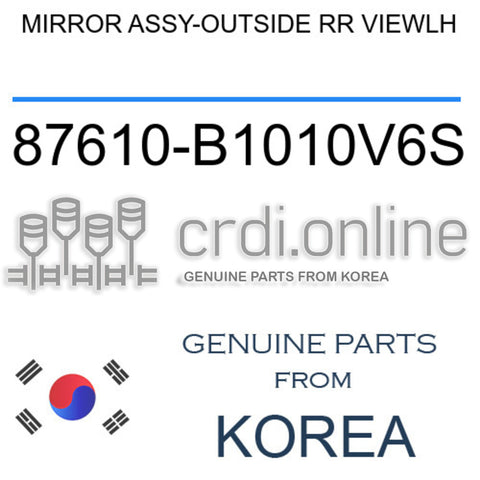 MIRROR ASSY-OUTSIDE RR VIEWLH [ORIGINAL] 87610-B1010V6S 87610B1010V6S 87610 B1010V6S