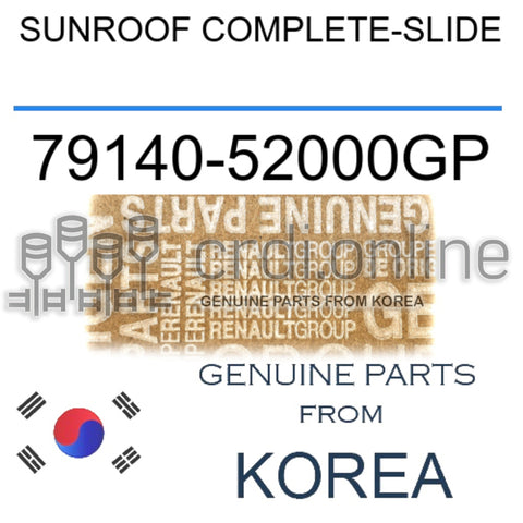 SUNROOF COMPLETE-SLIDE [ORIGINAL] 79140-52000GP 7914052000GP 79140 52000GP
