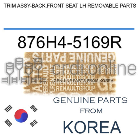 TRIM ASSY-BACK,FRONT SEAT LH REMOVABLE PARTS [ORIGINAL] 876H4-5169R 876H45169R 876H4 5169R