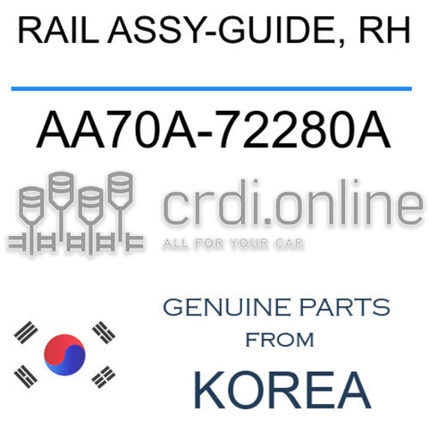 RAIL ASSY-GUIDE, RH [ORIGINAL] AA70A-72280A AA70A72280A AA70A 72280A