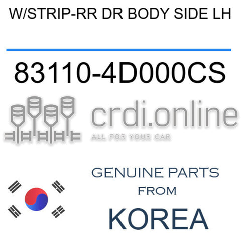 W/STRIP-RR DR BODY SIDE LH 83110-4D000CS 831104D000CS 83110 4D000CS