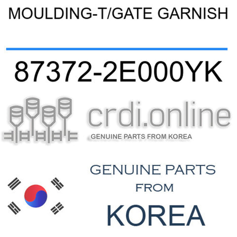 MOULDING-T/GATE GARNISH 87372-2E000YK 873722E000YK 87372 2E000YK
