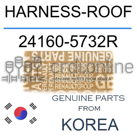 HARNESS-ROOF [ORIGINAL] 24160-5732R 241605732R 24160 5732R