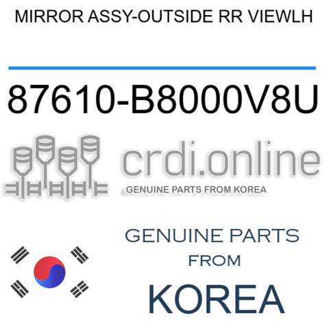 MIRROR ASSY-OUTSIDE RR VIEWLH [ORIGINAL] 87610-B8000V8U 87610B8000V8U 87610 B8000V8U