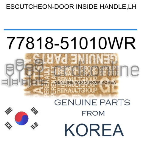 ESCUTCHEON-DOOR INSIDE HANDLE,LH [ORIGINAL] 77818-51010WR 7781851010WR 77818 51010WR