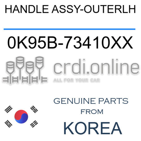 HANDLE ASSY-OUTERLH [ORIGINAL] 0K95B-73410XX 0K95B73410XX 0K95B 73410XX