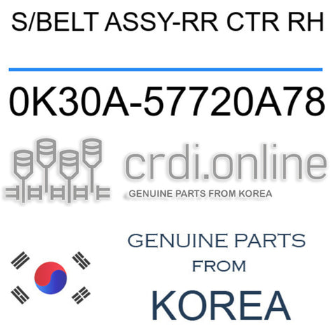 S/BELT ASSY-RR CTR RH [ORIGINAL] 0K30A-57720A78 0K30A57720A78 0K30A 57720A78