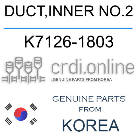 DUCT,INNER NO.2 [ORIGINAL] K7126-1803 K71261803 K7126 1803