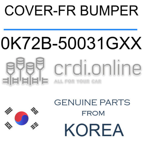 COVER-FR BUMPER [ORIGINAL] 0K72B-50031GXX 0K72B50031GXX 0K72B 50031GXX