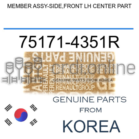 MEMBER ASSY-SIDE,FRONT LH CENTER PART [ORIGINAL] 75171-4351R 751714351R 75171 4351R