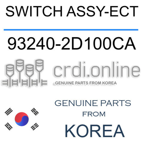 SWITCH ASSY-ECT [ORIGINAL] 93240-2D100CA 932402D100CA 93240 2D100CA