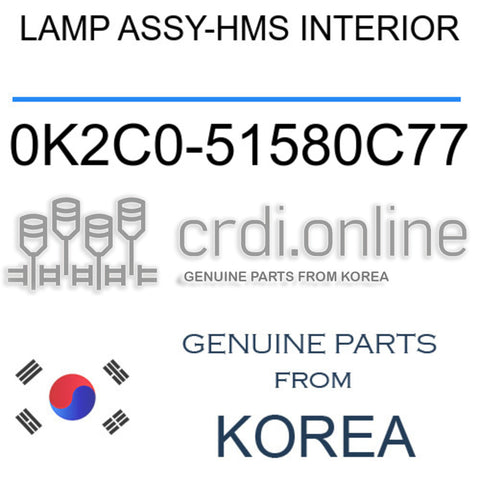 LAMP ASSY-HMS INTERIOR [ORIGINAL] 0K2C0-51580C77 0K2C051580C77 0K2C0 51580C77