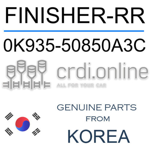 FINISHER-RR [ORIGINAL] 0K935-50850A3C 0K93550850A3C 0K935 50850A3C