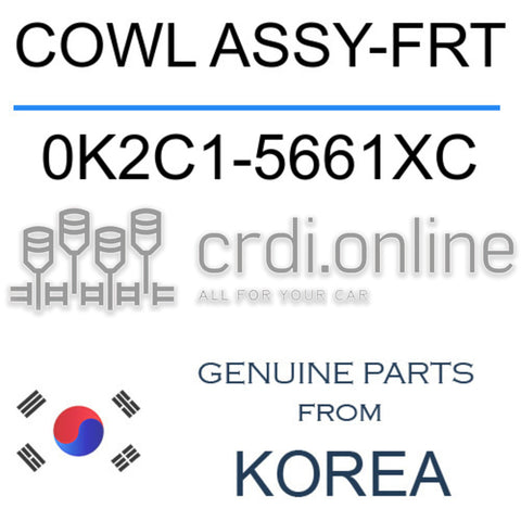 COWL ASSY-FRT [ORIGINAL] 0K2C1-5661XC 0K2C15661XC 0K2C1 5661XC