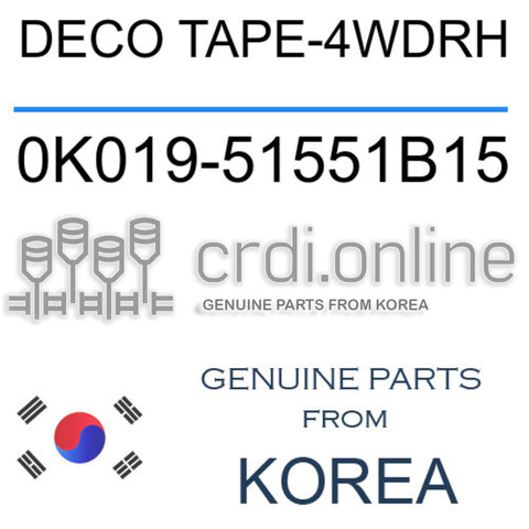 DECO TAPE-4WDRH [ORIGINAL] 0K019-51551B15 0K01951551B15 0K019 51551B15