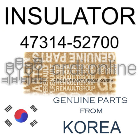 INSULATOR [ORIGINAL] 47314-52700 4731452700 47314 52700