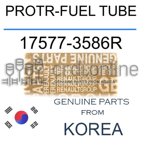 PROTR-FUEL TUBE [ORIGINAL] 17577-3586R 175773586R 17577 3586R