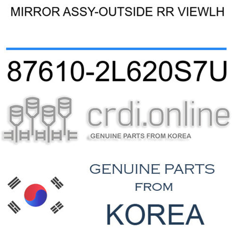 MIRROR ASSY-OUTSIDE RR VIEWLH [ORIGINAL] 87610-2L620S7U 876102L620S7U 87610 2L620S7U