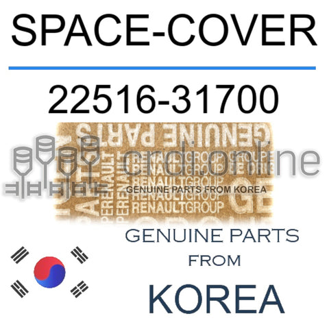 SPACE-COVER [ORIGINAL] 22516-31700 2251631700 22516 31700