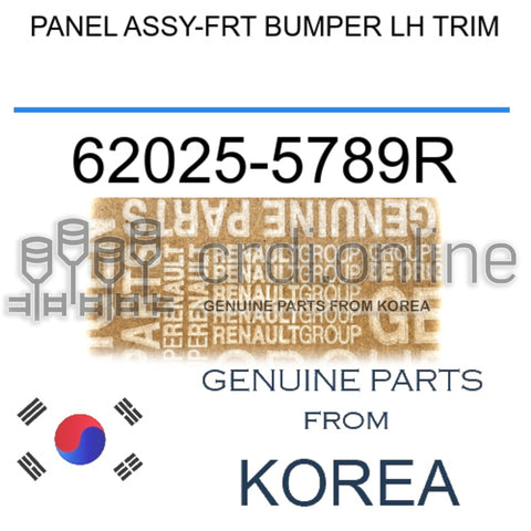 PANEL ASSY-FRT BUMPER LH TRIM [ORIGINAL] 62025-5789R 620255789R 62025 5789R