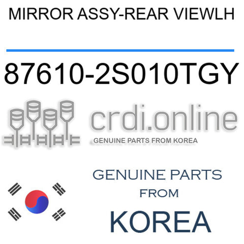 MIRROR ASSY-REAR VIEWLH [ORIGINAL] 87610-2S010TGY 876102S010TGY 87610 2S010TGY