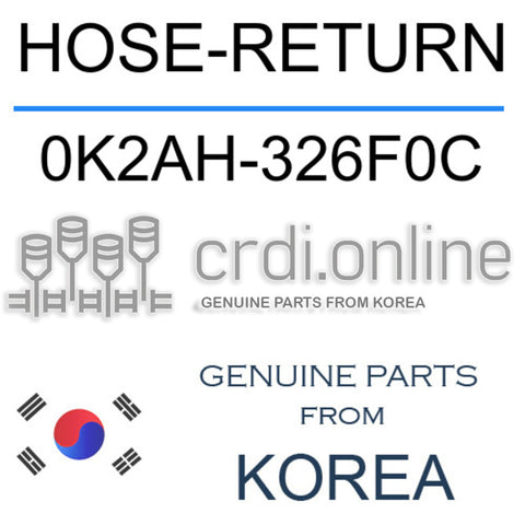 [ORIGINAL] HOSE-RETURN 0K2AH-326F0C 0K2AH326F0C 0K2AH 326F0C
