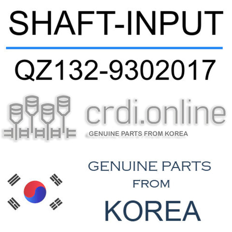 SHAFT-INPUT [ORIGINAL] QZ132-9302017 QZ1329302017 QZ132 9302017