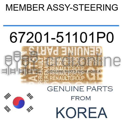 MEMBER ASSY-STEERING [ORIGINAL] 67201-51101P0 6720151101P0 67201 51101P0