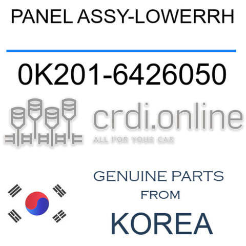 PANEL ASSY-LOWERRH [ORIGINAL] 0K201-6426050 0K2016426050 0K201 6426050