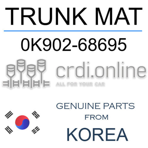 TRUNK MAT [ORIGINAL] 0K902-68695 0K90268695 0K902 68695