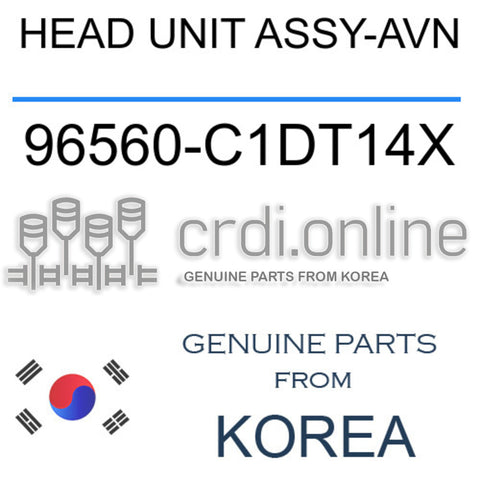 HEAD UNIT ASSY-AVN [ORIGINAL] 96560-C1DT14X 96560C1DT14X 96560 C1DT14X