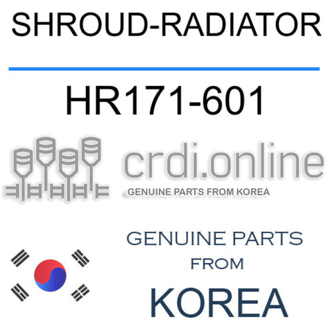 SHROUD-RADIATOR [ORIGINAL] HR171-601 HR171601 HR171 601