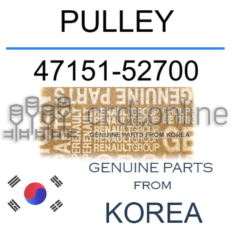 PULLEY [ORIGINAL] 47151-52700 4715152700 47151 52700