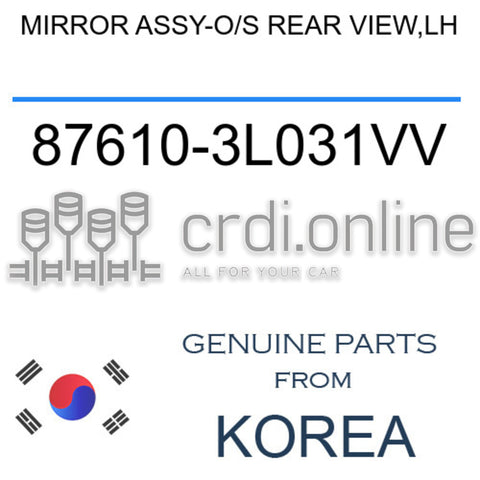 MIRROR ASSY-O/S REAR VIEW,LH [ORIGINAL] 87610-3L031VV 876103L031VV 87610 3L031VV