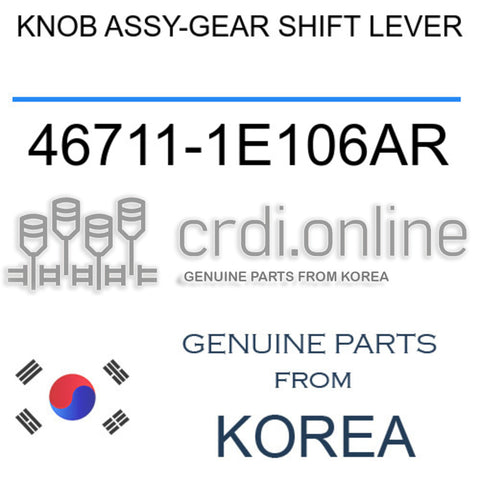 KNOB ASSY-GEAR SHIFT LEVER [ORIGINAL] 46711-1E106AR 467111E106AR 46711 1E106AR