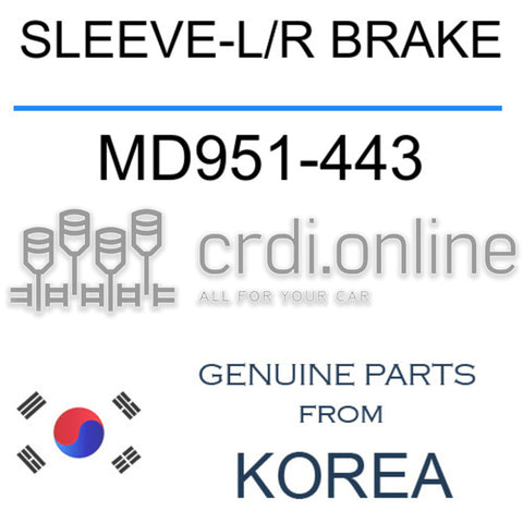 SLEEVE-L/R BRAKE MD951-443 MD951443 MD951 443