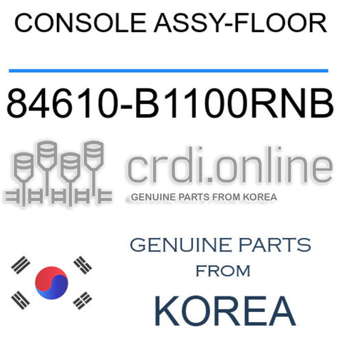CONSOLE ASSY-FLOOR [ORIGINAL] 84610-B1100RNB 84610B1100RNB 84610 B1100RNB