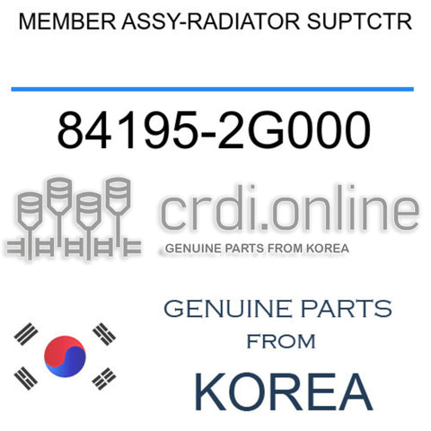MEMBER ASSY-RADIATOR SUPTCTR [ORIGINAL] 84195-2G000 841952G000 84195 2G000