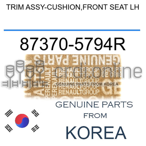 TRIM ASSY-CUSHION,FRONT SEAT LH [ORIGINAL] 87370-5794R 873705794R 87370 5794R