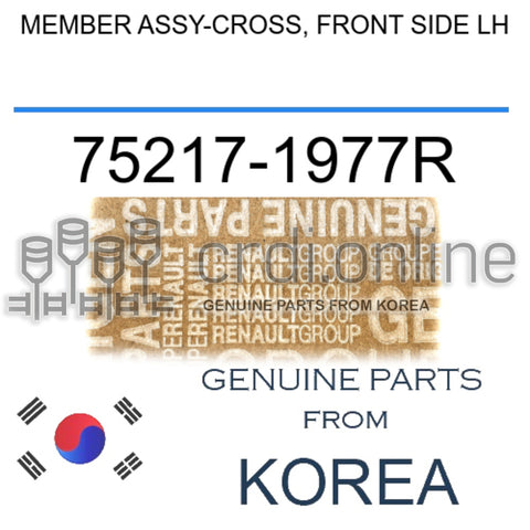 MEMBER ASSY-CROSS, FRONT SIDE LH [ORIGINAL] 75217-1977R 752171977R 75217 1977R