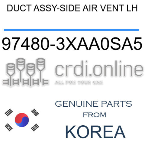 DUCT ASSY-SIDE AIR VENT LH [ORIGINAL] 97480-3XAA0SA5 974803XAA0SA5 97480 3XAA0SA5
