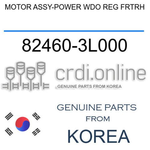 MOTOR ASSY-POWER WDO REG FRTRH [ORIGINAL] 82460-3L000 824603L000 82460 3L000
